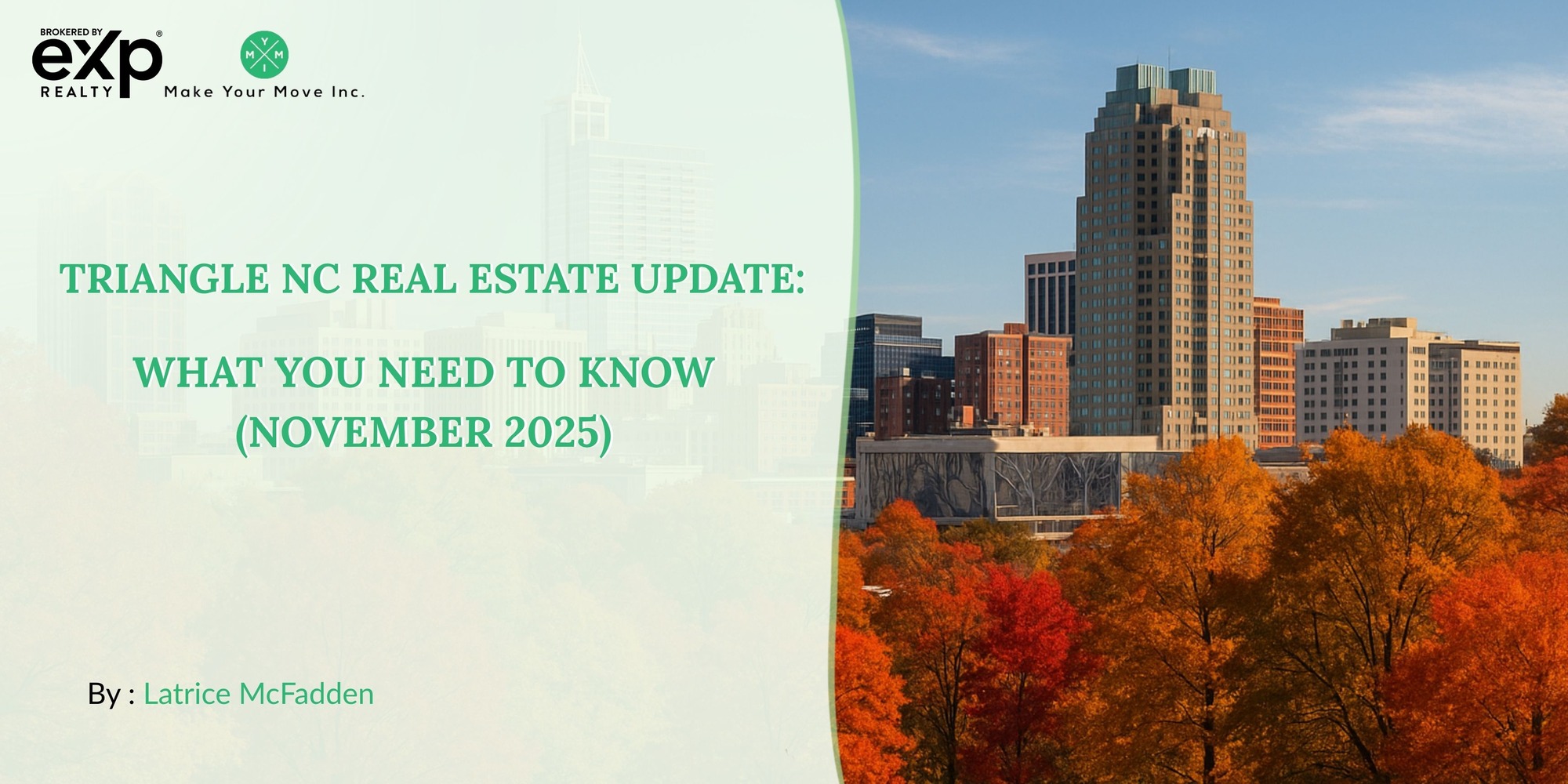 Downtown Raleigh skyline in fall representing Triangle NC real estate market trends.